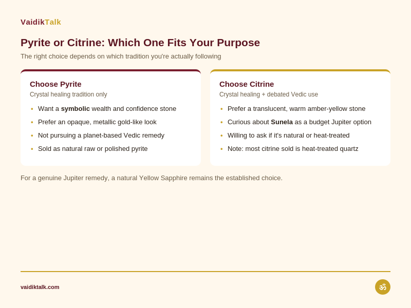 Pyrite or Citrine, which is best